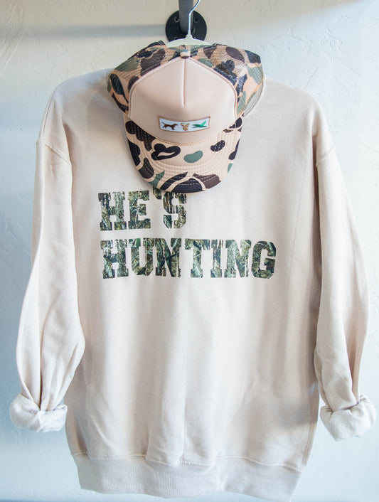 He's Hunting Camo Sweatshirt