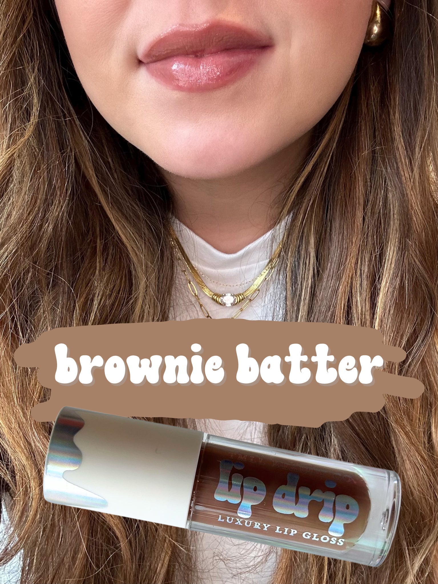 Brownie Batter Lip Drip - Luxury Gloss - Southern Chic Tees & Boutique