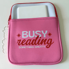 Busy Reading Smut Kindle Sleeve Pouch - Southern Chic Tees & Boutique