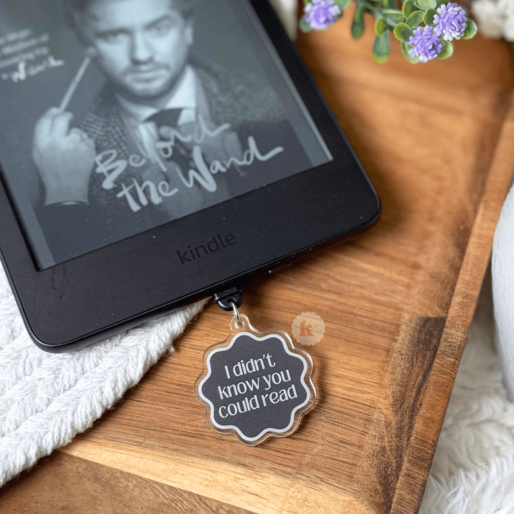 I Didn't Know You Could Read Kindle Charm: C plug - Southern Chic Tees & Boutique